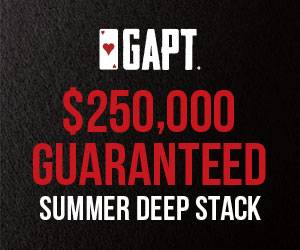 $250,000 Guaranteed Summer Deep Stack