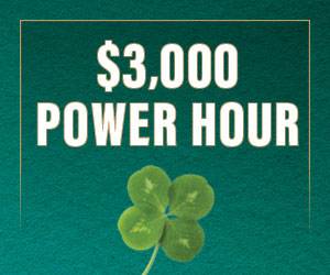 Get Lucky This Friday the 13th! $3,000 Power Hour