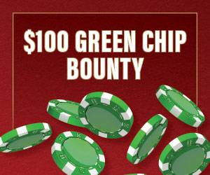 $100 Green Chip Bounty